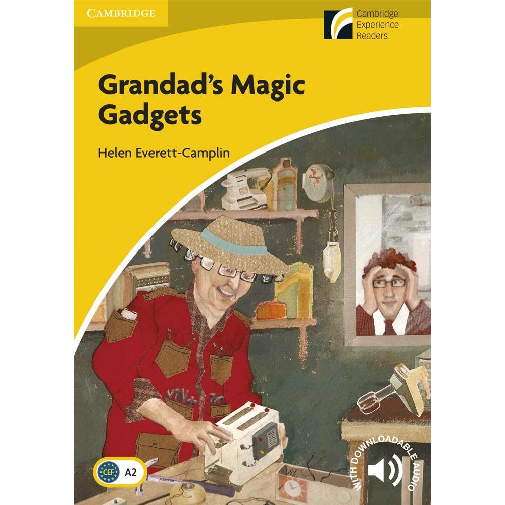 Grandad s Magic Gadgets Level 2 Elementary/Lower-intermediate Downloadable Audio